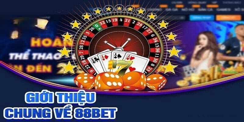 Những thông tin chung về sân chơi đổi thưởng 88BET Những thông tin chung về sân chơi đổi thưởng 88BET